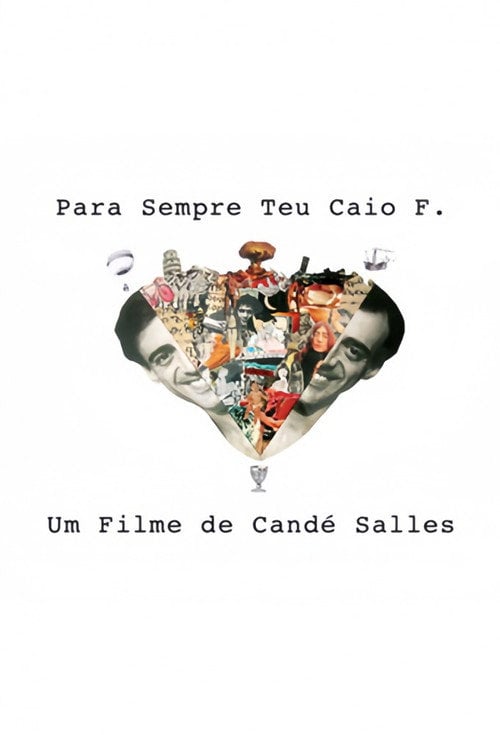 Poster do filme Para Sempre Teu, Caio F.