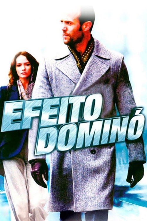 Poster do filme Efeito Dominó