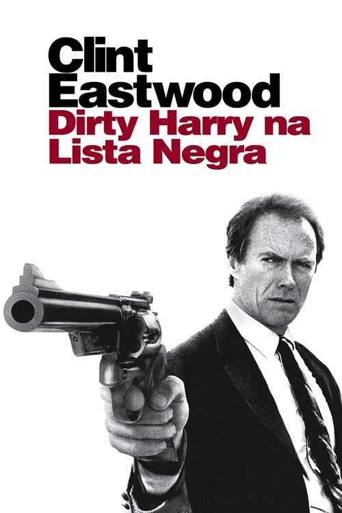 Poster do filme Dirty Harry na Lista Negra