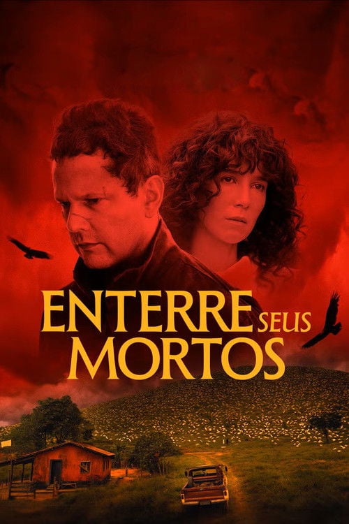 Poster do filme Enterre Seus Mortos