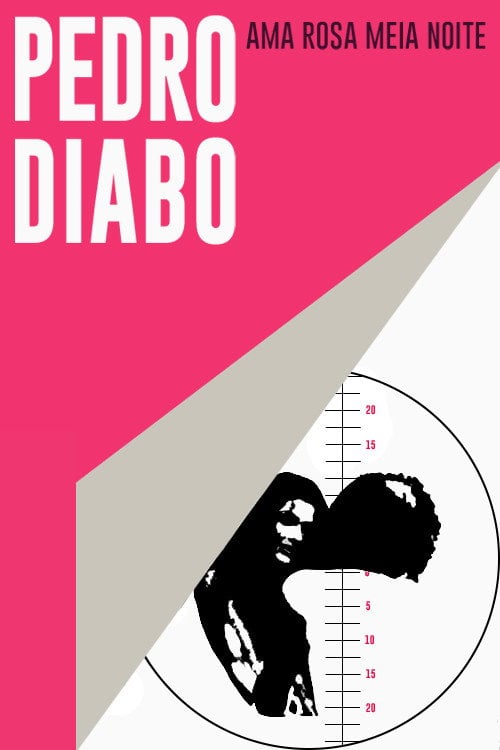 Poster do filme Pedro Diabo Ama Rosa Meia Noite
