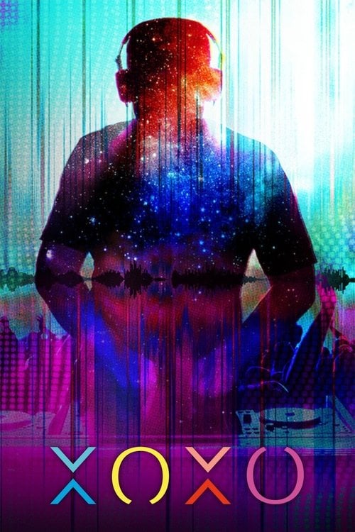 Poster do filme XOXO: A Vida é Uma Festa