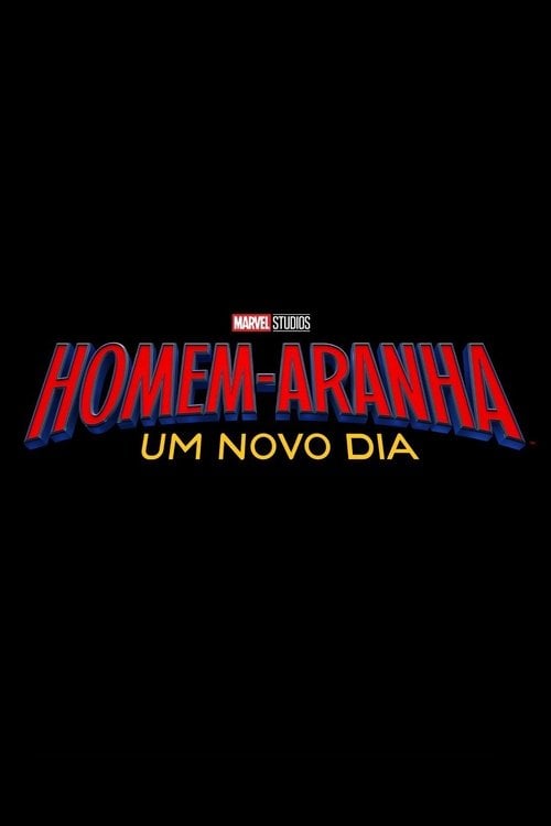 Poster do filme Homem-Aranha: Um Novo Dia