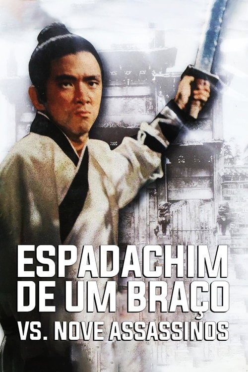 Poster do filme Espadachim de um Braço vs. Nove Assassinos