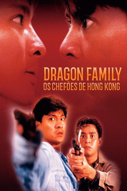Poster do filme Dragon Family: Os Chefões de Hong Kong