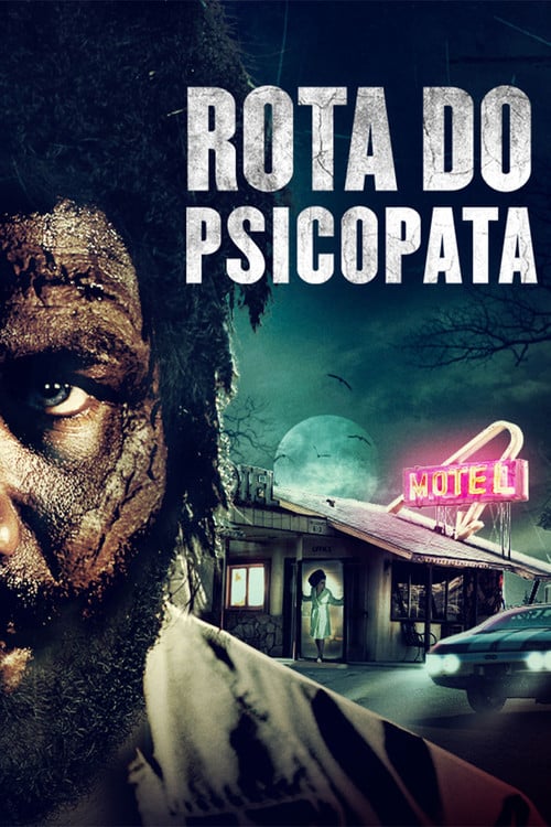 Poster do filme Rota do Psicopata