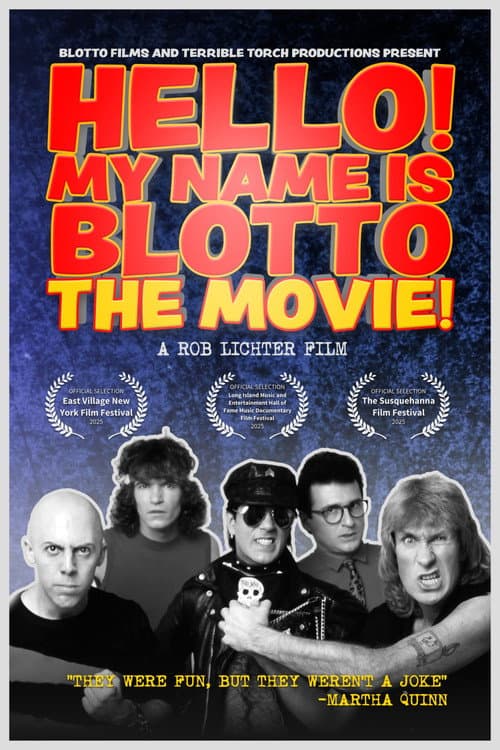 Hello! My Name is Blotto: The Movie