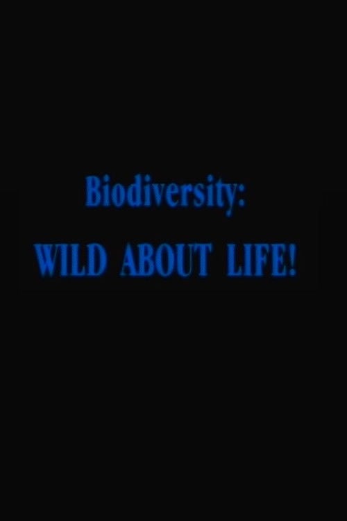 Poster do filme Biodiversity: Wild About Life!
