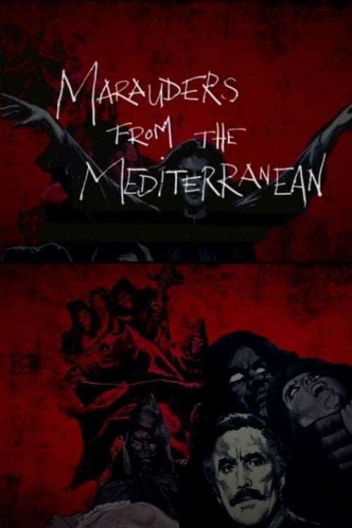 Poster do filme Marauders from the Mediterranean: The Macabre Magic of the Spanish Zombie Film
