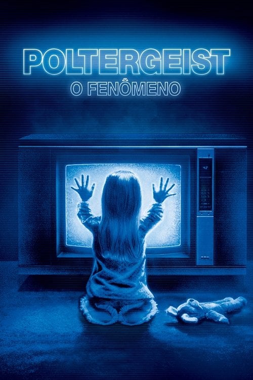 Poster do filme Poltergeist: O Fenômeno