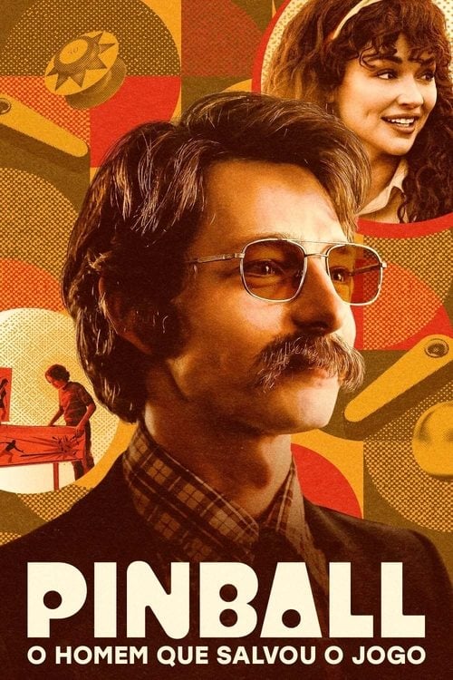 Poster do filme Pinball: O Homem que Salvou o Jogo