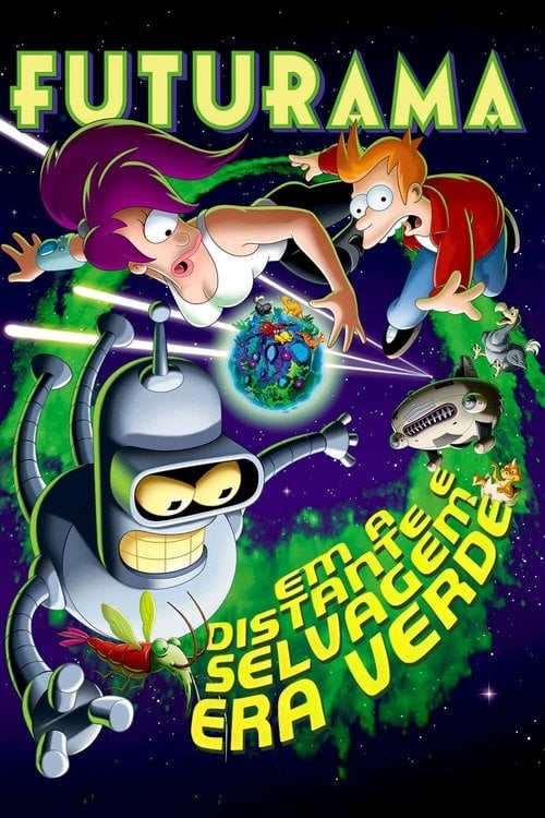 Poster do filme Futurama - Em Distante e Selvagem Era Verde