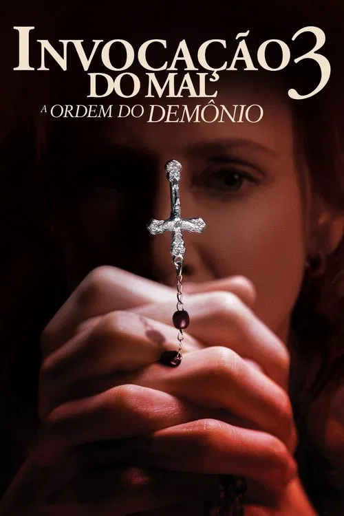 Poster do filme Invocação do Mal 3: A Ordem do Demônio