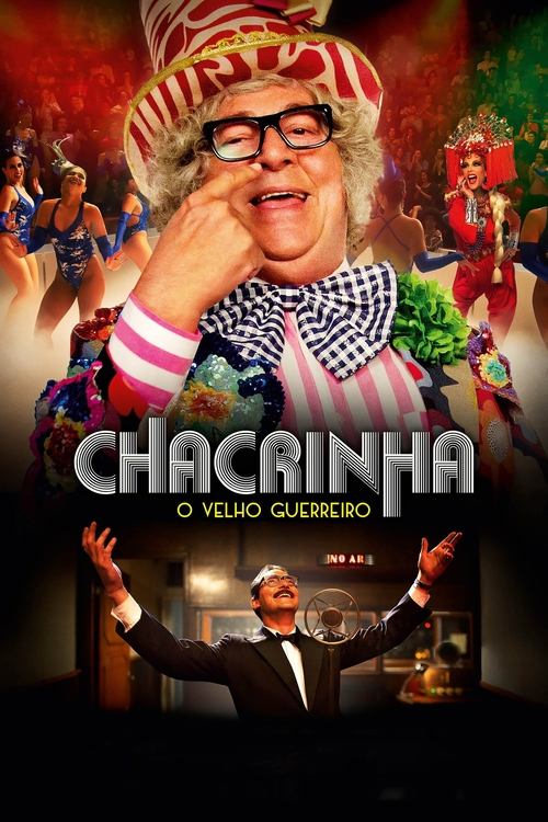 Poster do filme Chacrinha: O Velho Guerreiro