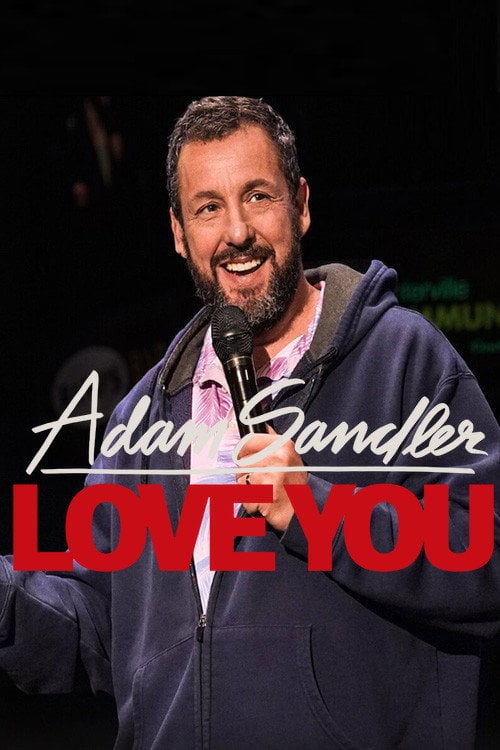 Poster do filme Adam Sandler: Love You