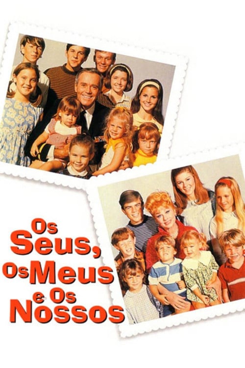 Poster do filme Os Seus, Os Meus, Os Nossos