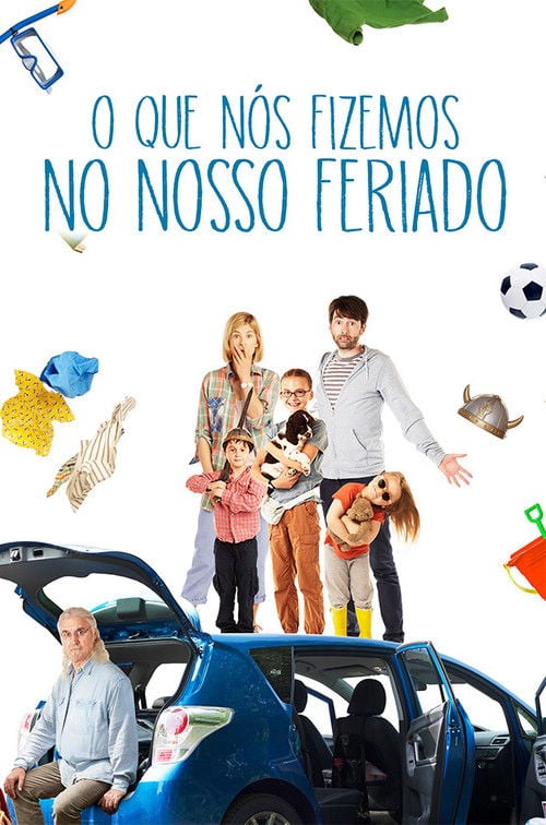 Poster do filme O Que Nós Fizemos no Nosso Feriado