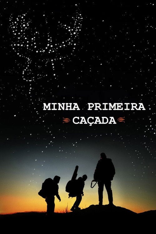 Poster do filme Minha Primeira Caçada