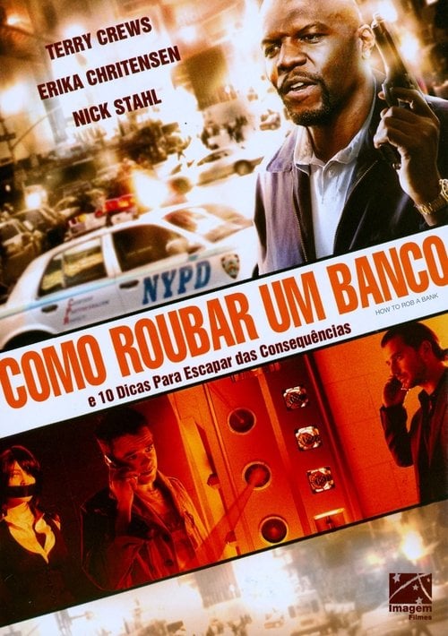 Poster do filme Como Roubar um Banco