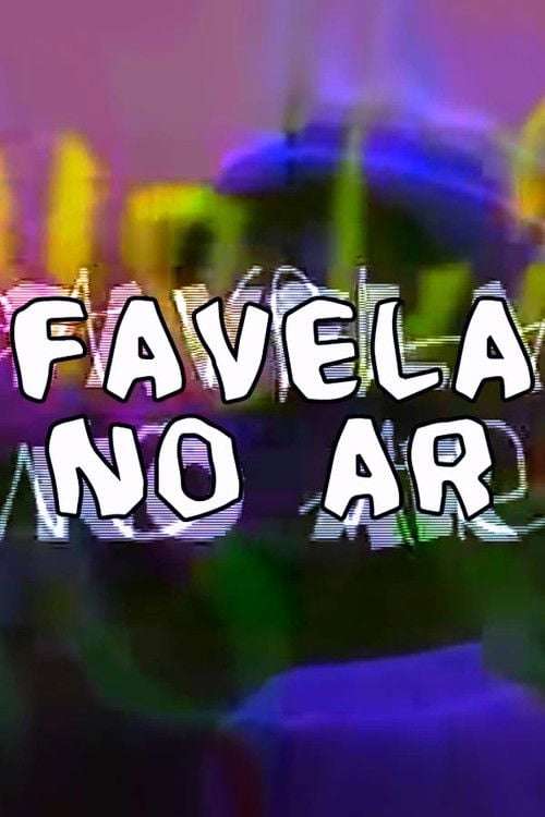 Poster do filme Favela no Ar