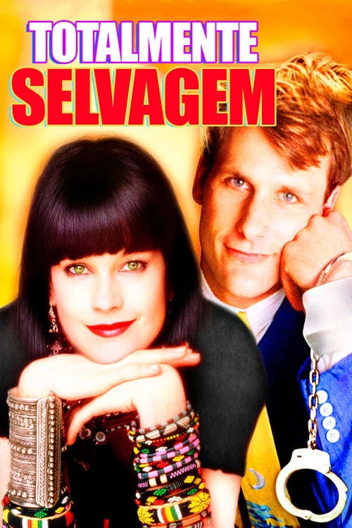 Poster do filme Totalmente Selvagem