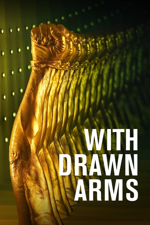Poster do filme With Drawn Arms
