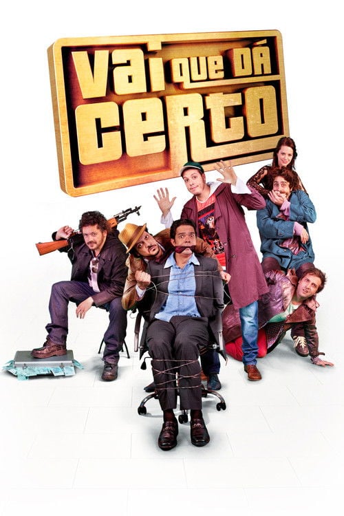 Poster do filme Vai Que Dá Certo