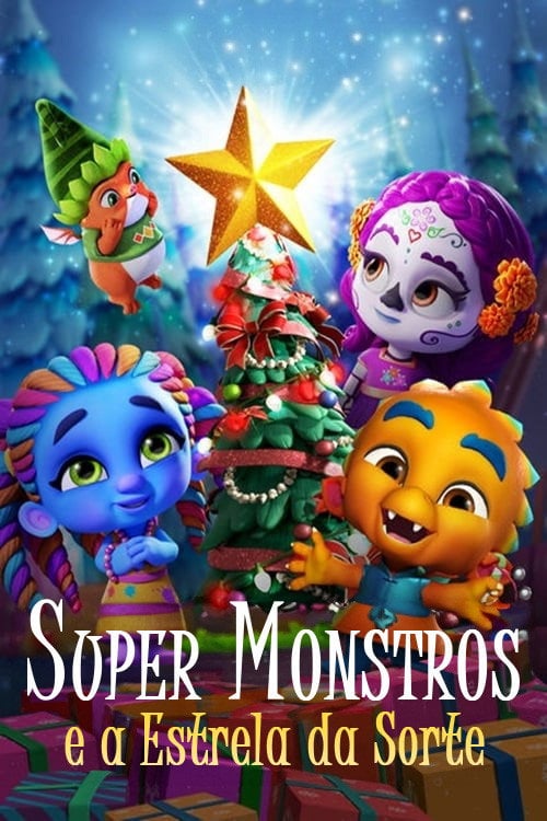 Poster do filme Super Monstros e a Estrela da Sorte