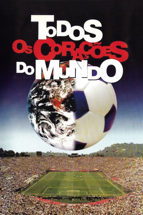 Poster do filme Todos os Corações do Mundo