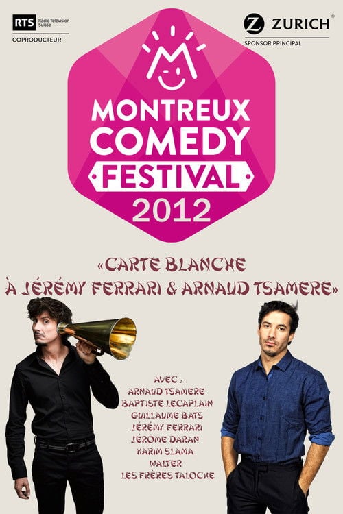 Poster do filme Montreux Comedy Festival 2012 - Carte blanche à Jérémy Ferrari & Arnaud Tsamere