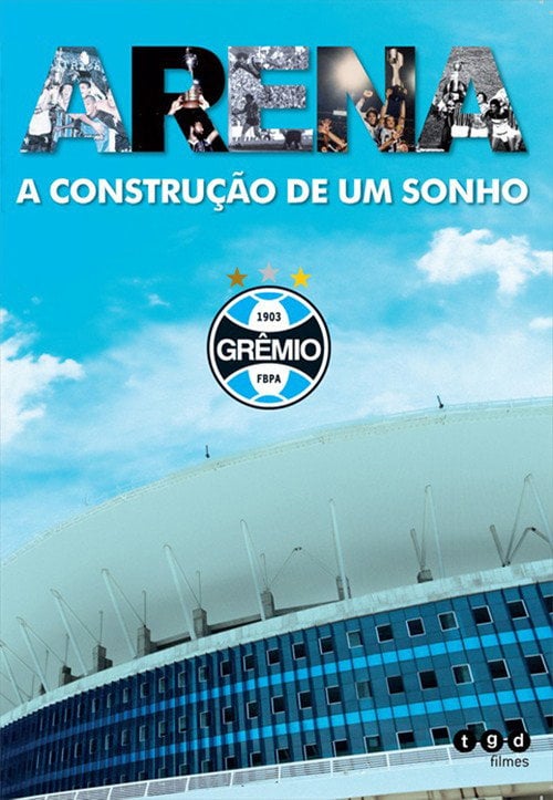 Poster do filme Arena - A Construção de um Sonho