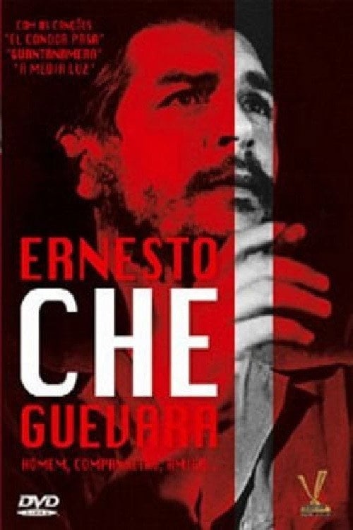 Poster do filme Ernesto Che Guevara - Uomo, Compagno, Amico