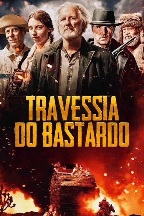 Poster do filme Travessia do Bastardo