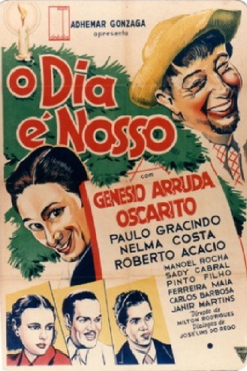 Poster do filme O Dia É Nosso