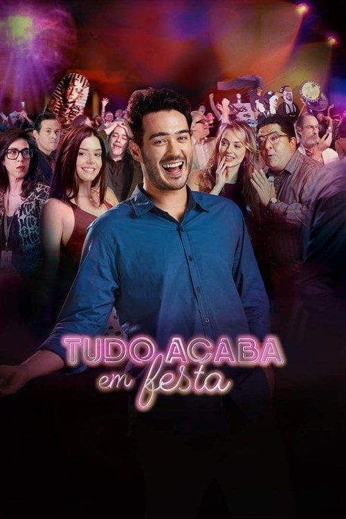 Poster do filme Tudo Acaba Em Festa