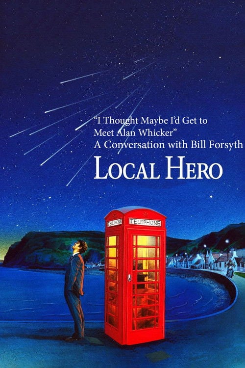 Poster do filme "I Thought Maybe I'd Get to Meet Alan Whicker": A Conversation with Bill Forsyth