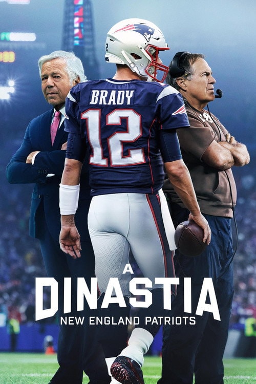 Poster de A Dinastia - New England Patriots